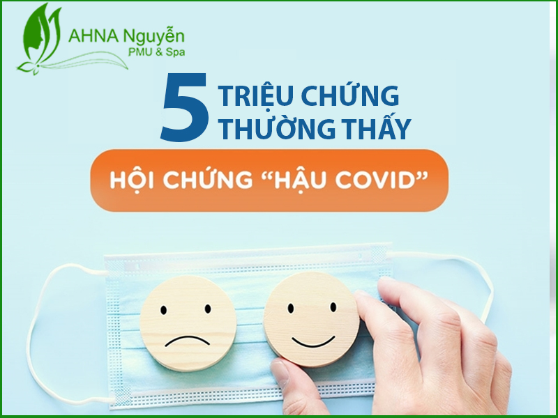 5 trieu chung thuong thay hau covid